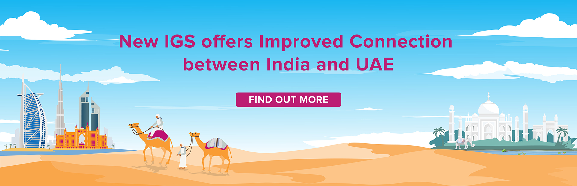 New IGS offers Improved Conenction between India and UAE